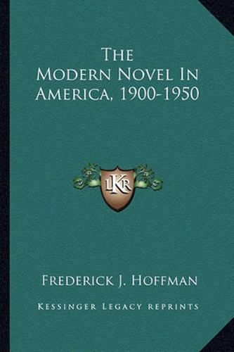 The Modern Novel in America, 1900-1950