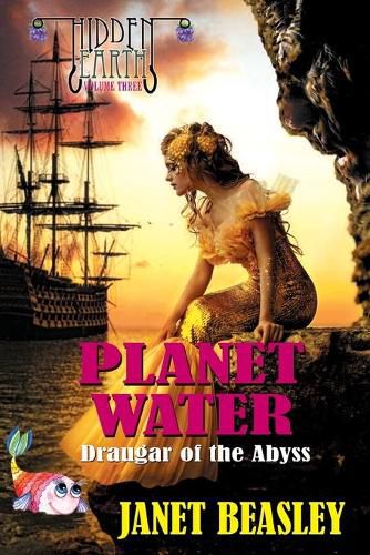 Cover image for Hidden Earth Series Volume 3 Planet Water Draugar of the Abyss