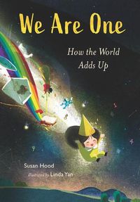 Cover image for We Are One: How the World Adds Up