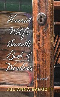 Cover image for Harriet Wolf's Seventh Book of Wonders