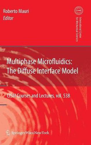 Cover image for Multiphase Microfluidics: The Diffuse Interface Model