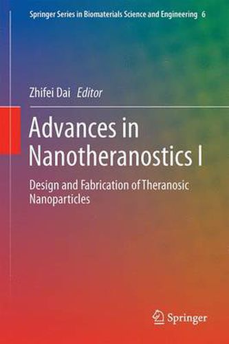 Cover image for Advances in Nanotheranostics I: Design and Fabrication of Theranosic Nanoparticles