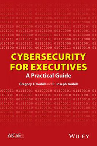 Cover image for Cybersecurity for Executives: A Practical Guide