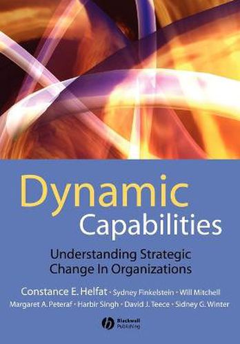 Cover image for Dynamic Capabilities: Understanding Strategic Change in Organizations