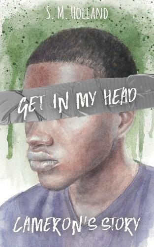 Cover image for Get in My Head: Cameron's Story