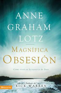 Cover image for La Gran Obsesion: Knowing Gos as Abraham Did