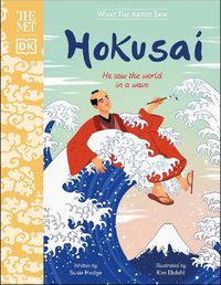 Cover image for The Met Hokusai: He Saw the World in a Wave