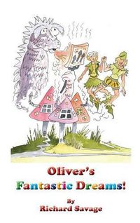 Cover image for Oliver's Fantastic Dreams!