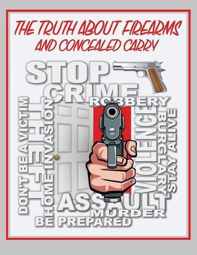 Cover image for The Truth About Firearms and Concealed Carry