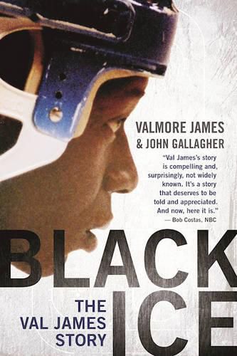 Black Ice: The Val James Story