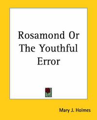 Cover image for Rosamond Or The Youthful Error