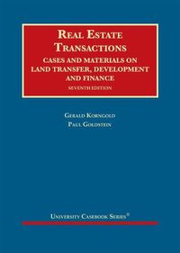 Cover image for Real Estate Transactions: Cases and Materials on Land Transfer, Development and Finance