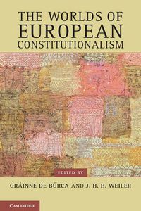 Cover image for The Worlds of European Constitutionalism