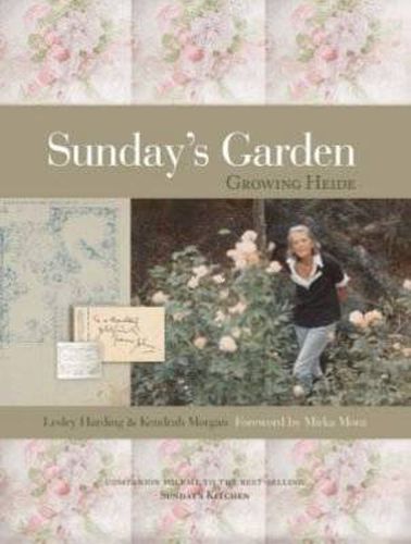 Sunday's Garden: Growing Heide