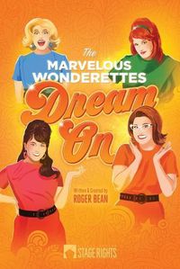 Cover image for The Marvelous Wonderettes: Dream on