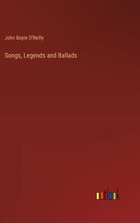 Cover image for Songs, Legends and Ballads