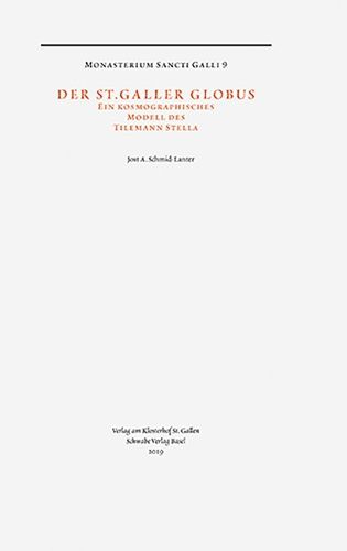 Cover image for Der St. Galler Globus: Ein Kosmographisches Modell Des Tilemann Stella