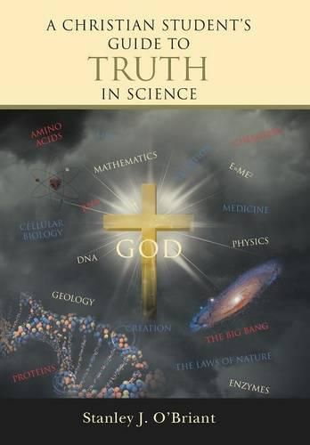 Cover image for A Christian Student's Guide to Truth in Science