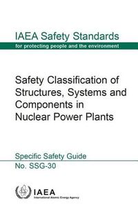 Cover image for Safety classification of structures, systems and components in nuclear power plants: specific safety guide