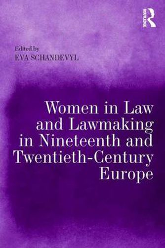 Cover image for Women in Law and Lawmaking in Nineteenth and Twentieth-Century Europe