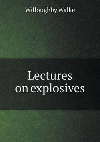 Lectures on explosives