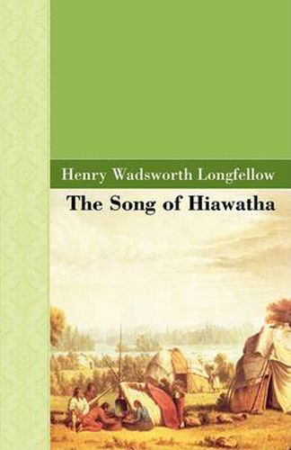 Cover image for The Song of Hiawatha