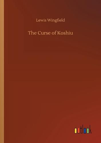 The Curse of Koshiu