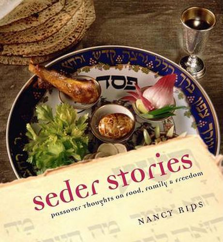 Cover image for Seder Stories: Passover Thoughts on Food, Family, and Freedom