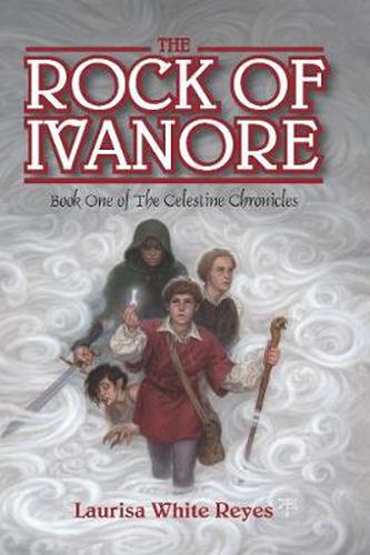 Cover image for The Rock of Ivanore: Book One of the Celestine Chronicles