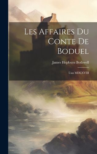 Cover image for Les Affaires du Conte de Boduel