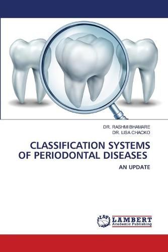 Classification Systems of Periodontal Diseases