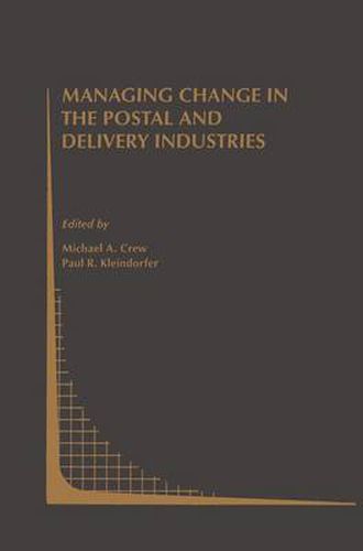 Cover image for Managing Change in the Postal and Delivery Industries