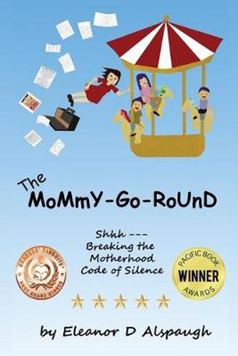 Cover image for The Mommy-Go-Round