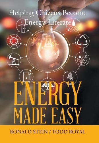 Cover image for Energy Made Easy: Helping Citizens Become Energy-Literate