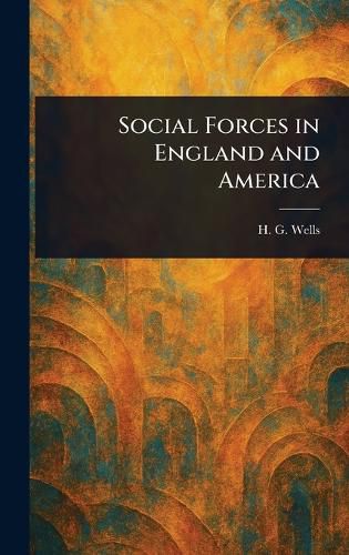 Cover image for Social Forces in England and America