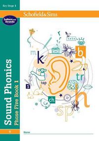 Cover image for Sound Phonics Phase Five Book 1: KS1, Ages 5-7