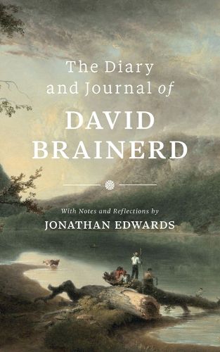 Cover image for The Diary and Journal of David Brainerd