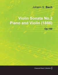 Cover image for Violin Sonata No.2 By Johannes Brahms For Piano and Violin (1886) Op.100