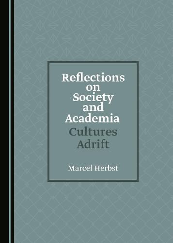 Cover image for Reflections on Society and Academia: Cultures Adrift