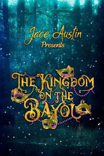 Cover image for The Kingdom on the Bayou