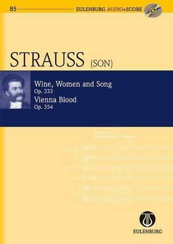 Wine, Women And Song / Vienna Blood Op. 333 / 354