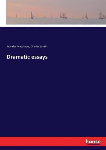 Dramatic essays