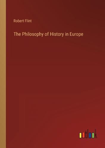 Cover image for The Philosophy of History in Europe