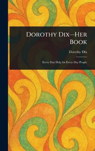 Cover image for Dorothy Dix-Her Book