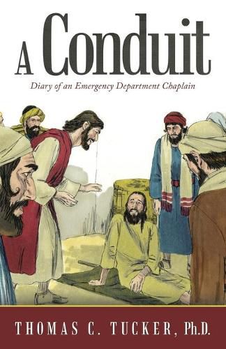 Cover image for A Conduit: Diary of an Emergency Department Chaplain