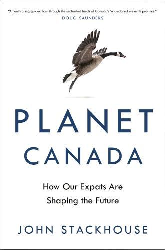 Cover image for Planet Canada: How Our Expats Are Shaping the Future