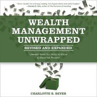 Cover image for Wealth Management Unwrapped, Revised and Expanded