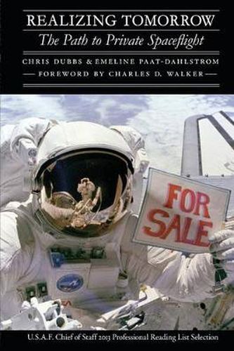 Cover image for Realizing Tomorrow: The Path to Private Spaceflight