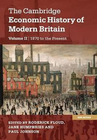 Cover image for The Cambridge Economic History of Modern Britain