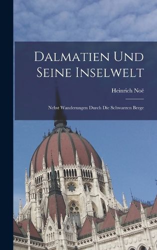 Cover image for Dalmatien Und Seine Inselwelt